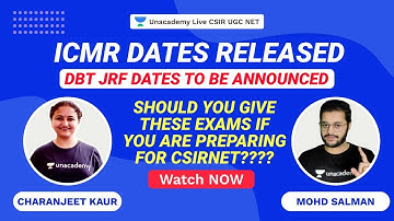 ICMR vs DBT JRF | Should you Give these Exams if you are preparing for CSIRNET???? | Unacademy Live