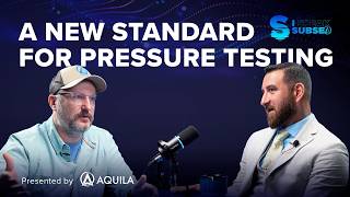 Episode 7 - A New Standard for Pressure Testing
