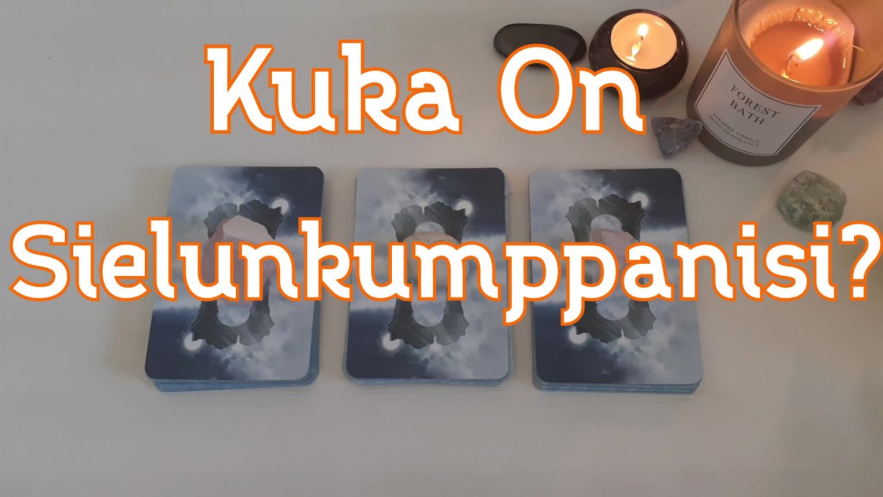 Kuka On Sielunkumppanisi?💖😍🧨 (Valitse Kortti)💕 TAROT💕