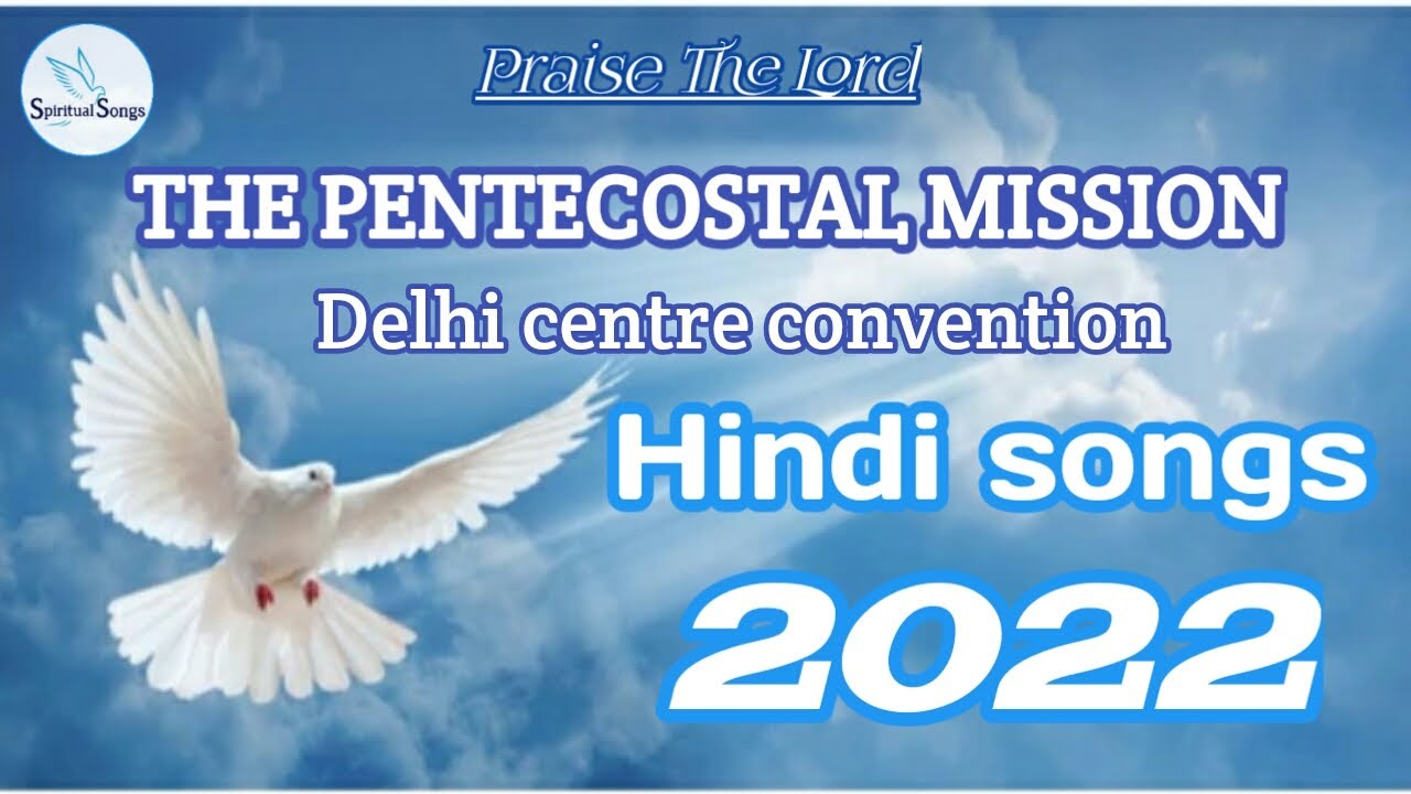 TPM  Delhi Center Convention  Hindi Songs  2022