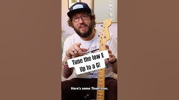 Tune the Low E up to a G!