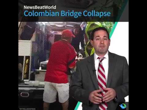 Video: Eleven Killed By The Fall Of A Suspension Bridge In Colombia