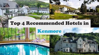 Top 4 Recommended Hotels In Kenmore  Best Hotels In Kenmore