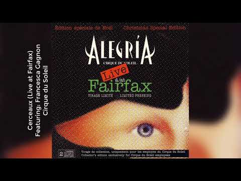 Cerceaux (ft. Francesca Gagnon) | Cirque du Soleil Alegría [Live at Fairfax]