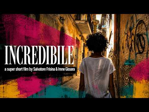 Incredibile (Super Short Film - 1min)