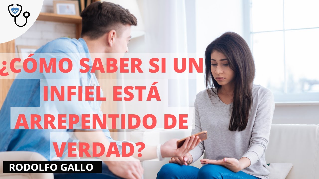 Cómo saber si un infiel está arrepentido de verdad?