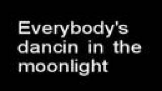Dancing in the Moonlight lyrics chords