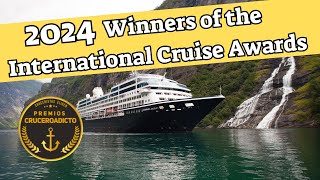 Winners of the International Cruise Awards 2024
