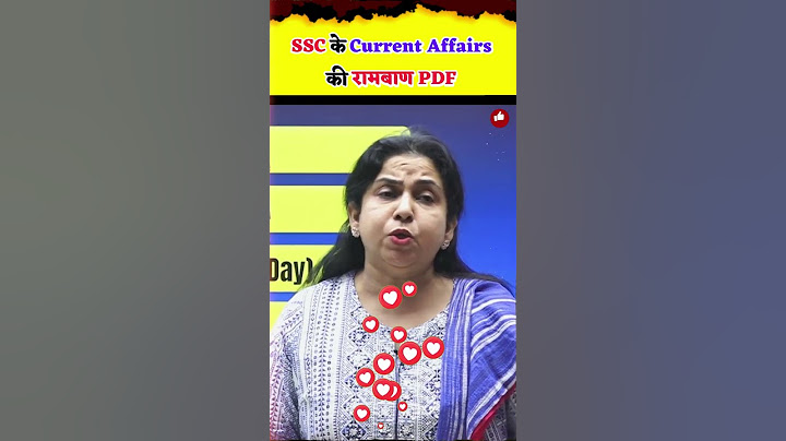 Best Current Affairs PDF Absolutely Free For SSC CGL , SSC CHSL,  Neetu Singh MAM SSC CGL 2024