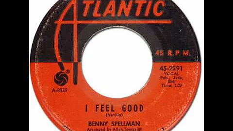 BENNY SPELLMAN - I FEEL GOOD [Atlantic 2291] 1965
