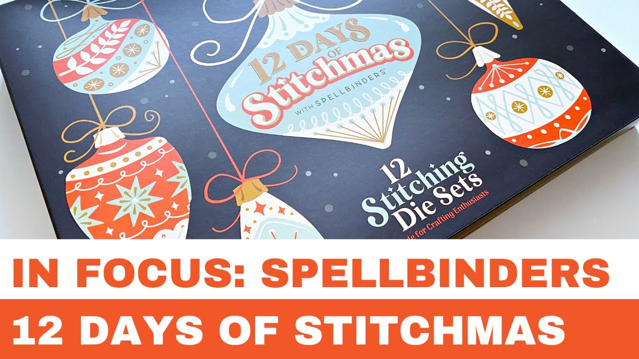 Spellbinders, 12 days of Stitchmas 2023 – Day 8