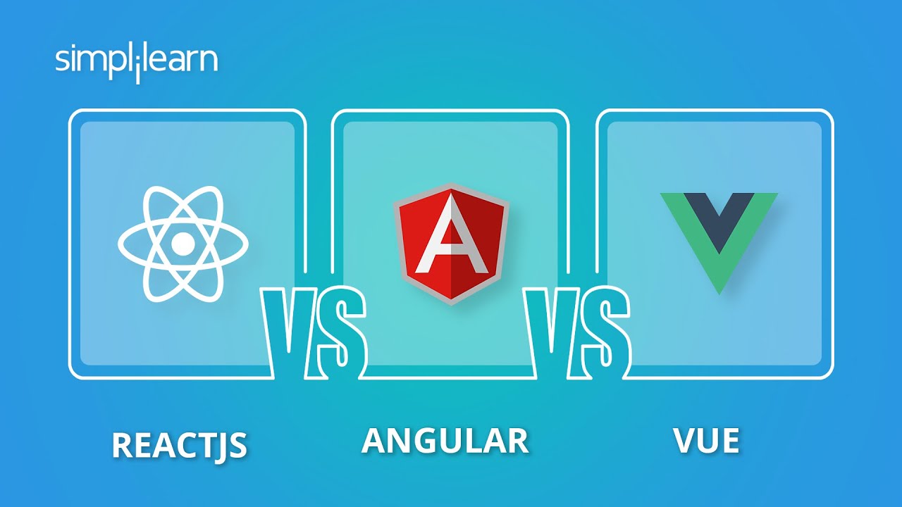 javascript framework ที่นิยม  New  ReactJS vs Angular vs Vue: Best Javascript Framework For Your Project | Simplilearn