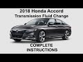 2018 Honda Accord Transmission Fluid Change - CVT - HCF 2