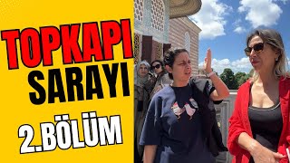 Topkapi Sarayi Gezi̇si̇ 2. Bölüm
