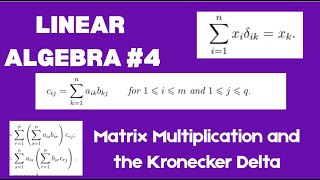 Linear Algebra #4  Matrix Multiplication