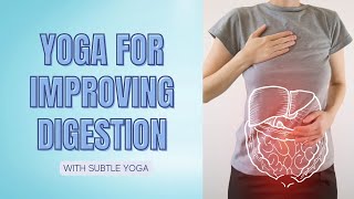 Yoga for Improving digestion