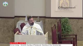 Divine Liturgy - Seventh Sunday of Pentecost: Sending of the Seventy-two