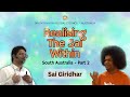  realising the sai within part 2  south australia satsang  sai giridhar  satsang experiences