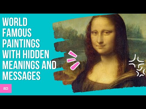 World Famous Paintings With Hidden Meanings And Messages