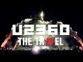 U2 360: THE TRAVEL (Full Concert) HD