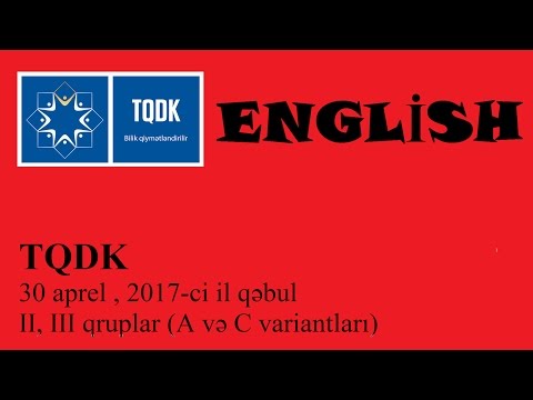 2 ve 3 cu qrup qebul - ingilis dili, 30 aprel 2017 (A ve C variantlari)