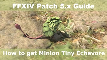 FFXIV Tiny Echevore Minion - Shadowbringers