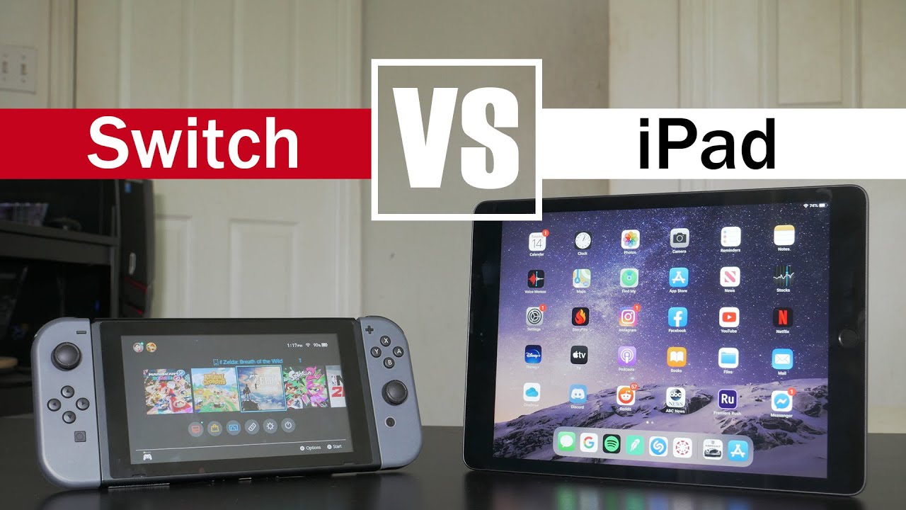 Nintendo Switch Vs iPad - - YouTube