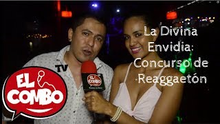 La Divina Envidia: Concurso de Reggaetón  | El Combo Tv