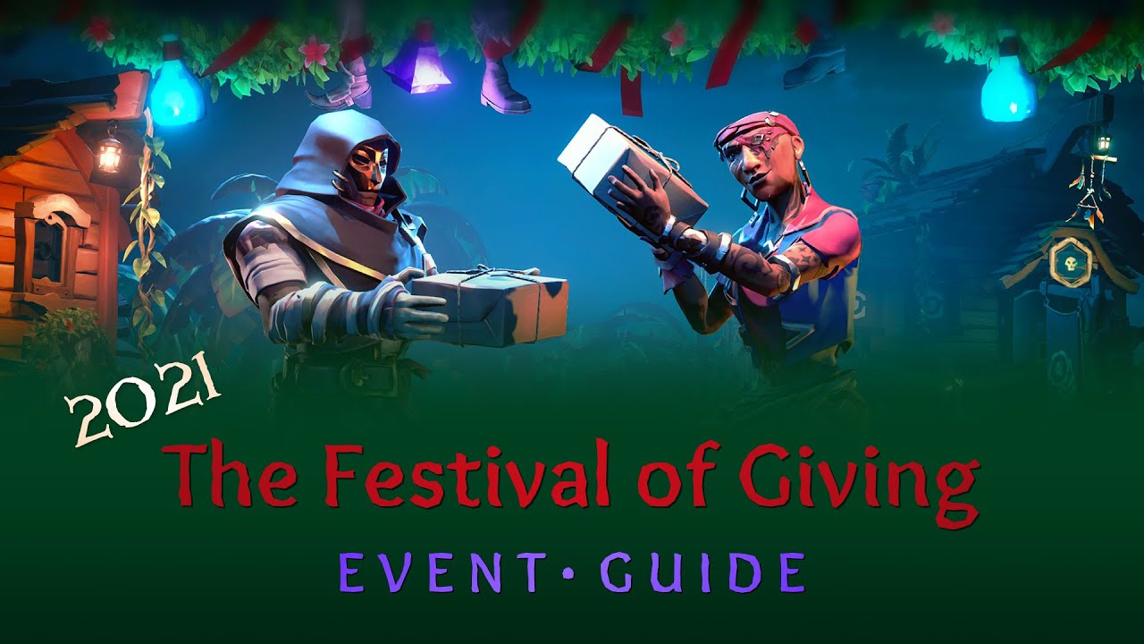 Festival of Giving Event Guide 2021 | Sea of Thieves