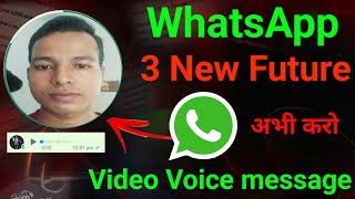 WhatsApp 3 New Future ??