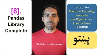 8 - Pandas Complete Tutorial in Pashto – DataFrames & Data Cleaning | Learn AI & ML in Pashto