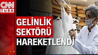 Normalleşeme başladı gelinlik sektörü hızlandı