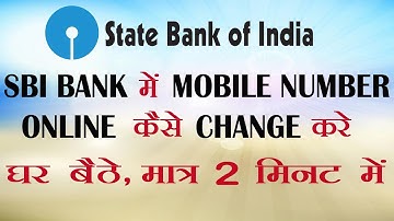 How to Change/Update Mobile Number in SBI Account Without Visiting Bank -  Online Procedure