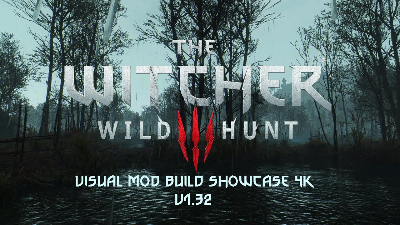 The Witcher 3 [v1.32] Visual Mod Build Showcase 4K