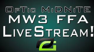 OpTic MiDNiTE MW3 FFA Livestream