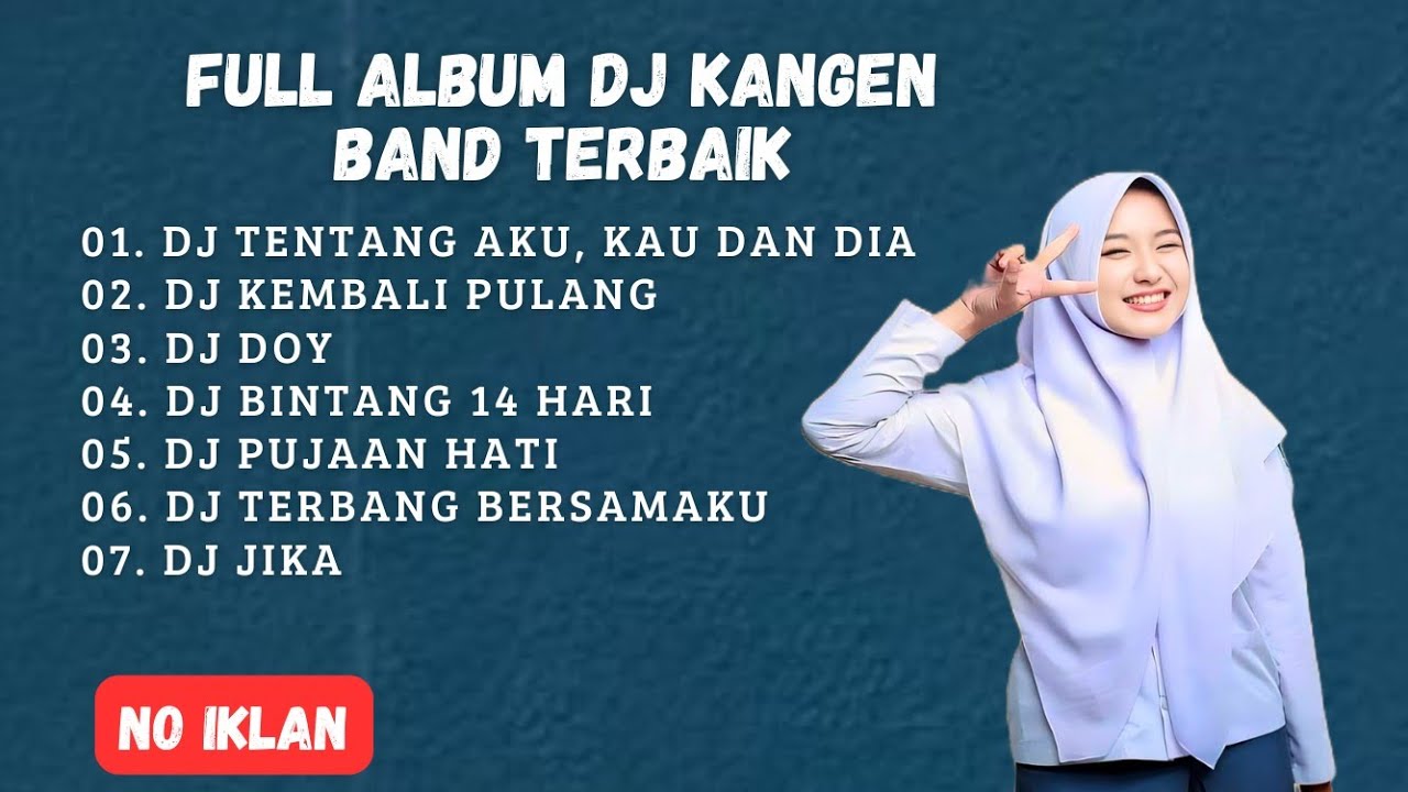 FULL ALBUM DJ KANGEN BAND TERPOPULER 🔥 REMIX GALAU FULL BASS | DJ TIKTOK VIRAL 2026