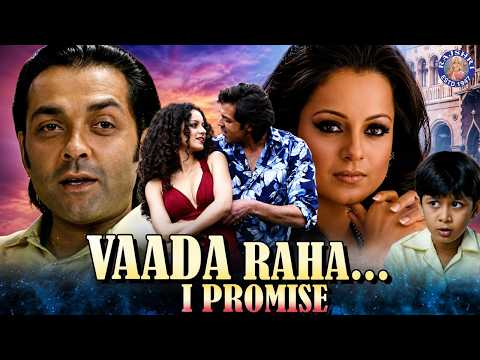Vaada Raha Full Movie | Promise Day Special Romantic Movie | Bobby Deol | Kangana Ranaut