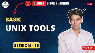 Sessie 16 | Basis UNIX-hulpmiddelen | Basis UNIX-hulpmiddelen gebruiken in RHEL | Nehra-klassen