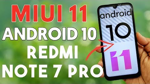 MIUI 11 ANDROID 10 FOR REDMI NOTE 7 PRO | MIUI 11 Android Q Update Review | What