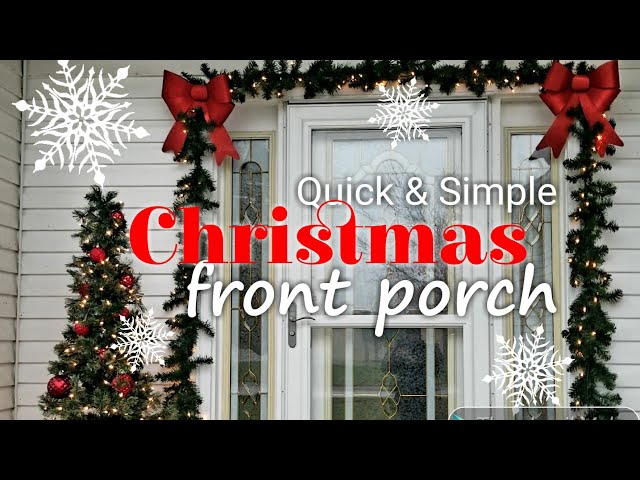 Front Porch Christmas Decorations, Quick & Simple - YouTube