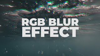 RGB Blur Effect Premiere Pro Presets