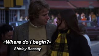 «Where do I begin?» (Love Story), Shirley Bassey