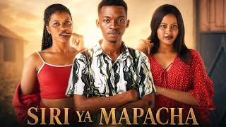 SIRI YA MAPACHA Full Episode[2]#love 