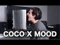 Coco x mood  24kgoldn mashup cover