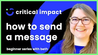 How to send a message in critical impact