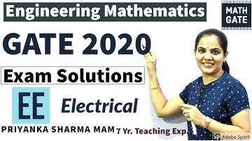 GATE 2020 EXAM SOLUTION I Engineering Mathematics I EE - 2020 I Electrical Engg. I