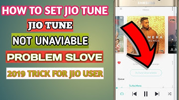 How to set jio tune 2019 tricks। jio tune not available,unavailable solution | 2019