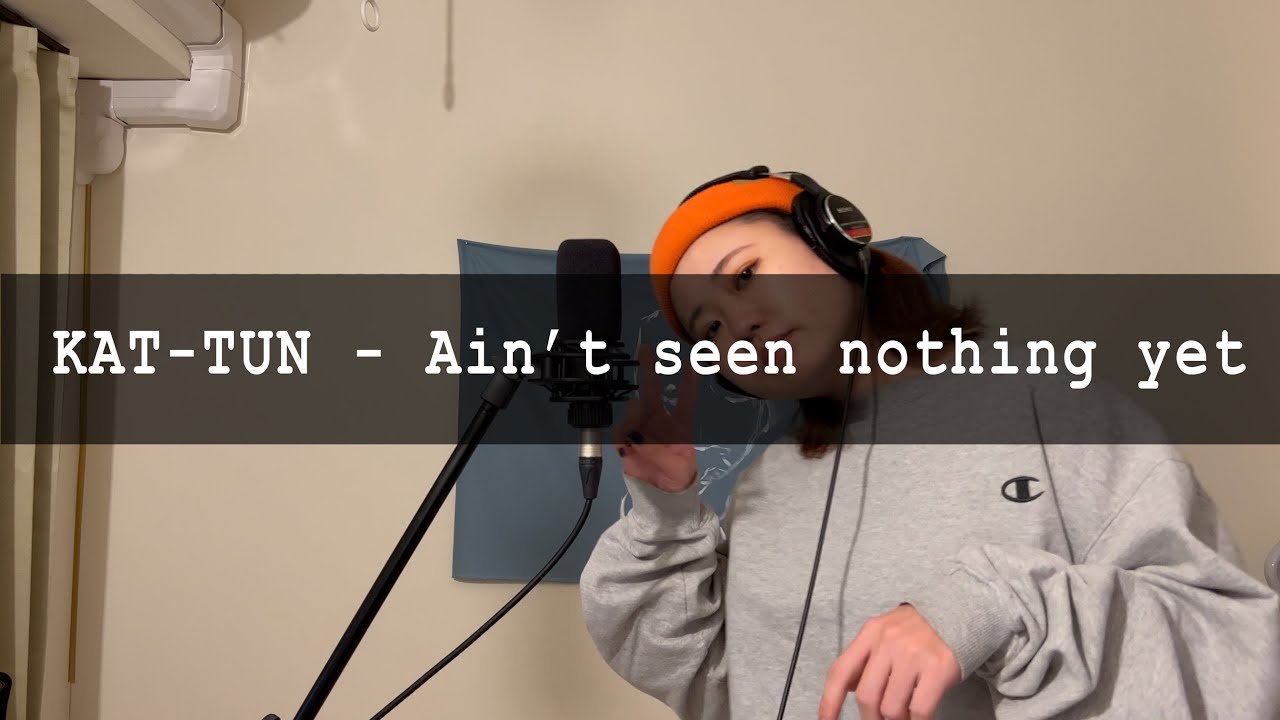 KAT-TUN - Ain't seen nothing yet [cover] - YouTube