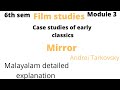 Mirror by andrei tarkovsky summary in malayalam film studies 6th sem calicut university