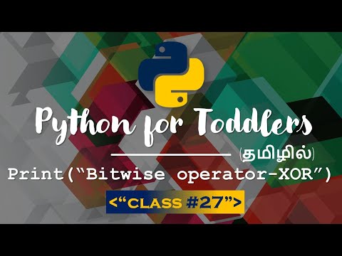 Learn Python in TAMIL | Bitwise XOR operator in Python | [TAMIL]